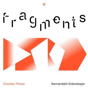 Fragments | Chamber Pieces