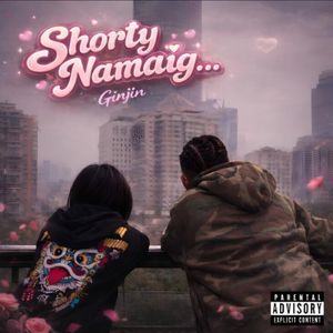 Shorty Namaig 