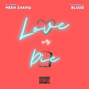 Love or Die