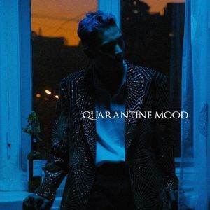Quarantine Mood