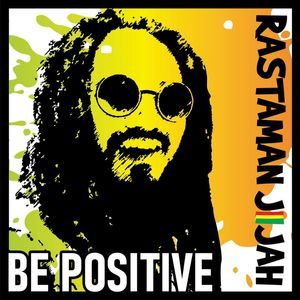 Be Positive (Real Iron riddim) 