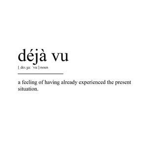 DEJA VU