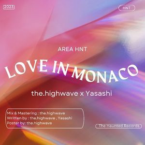 Love In Monaco x Yasashi