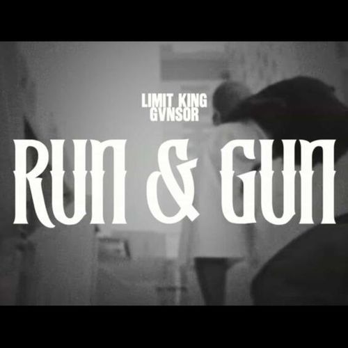 RUN AND GUN
