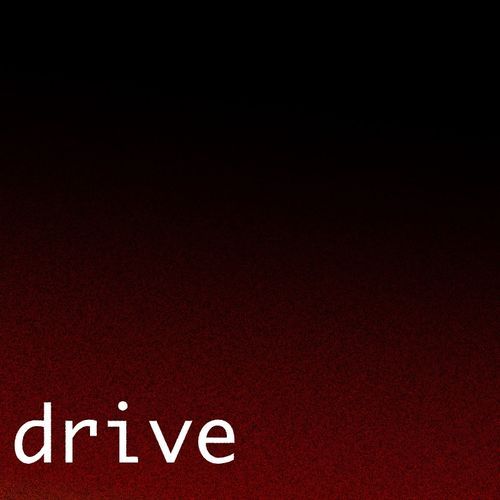 Drive