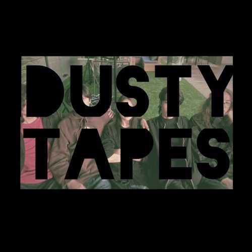 DUSTY TAPES